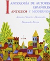 Antología de autores españoles: antiguos y modernos, Volume I