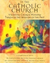 Lay Ministry in the Catholic Church: Visioning Church Ministry Through the Wisdom of the Past