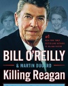 Killing Reagan: The Violent Assault That Changed a Presidency