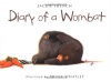 Diary of a Wombat (Ala Notable Children's Books. Younger Readers (Awards))