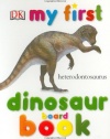 My First Dinosaur Board Book (My 1st Board Books)