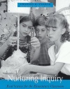 Nurturing Inquiry: Real Science for the Elementary Classroom