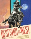 Best Shot in the West: The Adventures of Nat Love
