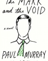 The Mark and the Void: A Novel