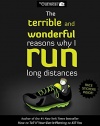 The Terrible and Wonderful Reasons Why I Run Long Distances (The Oatmeal)