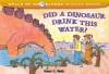 Did a Dinosaur Drink This Water? (Wells of Knowledge Science (Paperback))
