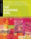 The Roaring Girl (New Mermaids)