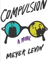 Compulsion: A Novel
