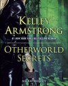 Otherworld Secrets: An Anthology (An Otherworld Novel)