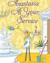 Anastasia at Your Service (An Anastasia Krupnik story)