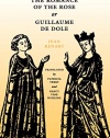 The Romance of the Rose or Guillaume de Dole (The Middle Ages Series)