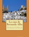 La casa de Bernarda Alba: Drama de mujeres en los pueblos de España (Spanish Edition)