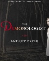 The Demonologist: A Novel