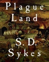 Plague Land: A Novel