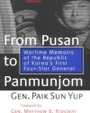From Pusan to Panmunjom: Wartime Memoirs of the Republic of Korea's First Four-Star General (Memories of War)