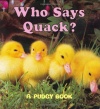 Who Says Quack?: A Pudgy Board Book (Pudgy Board Books)