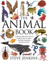 The Animal Book: A Collection of the Fastest, Fiercest, Toughest, Cleverest, Shyest_and Most Surprising_Animals on Earth (Boston Globe-Horn Book Honors (Awards))
