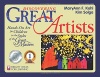 Discovering Great Artists: Hands-On Art for Children in the Styles of the Great Masters (Bright Ideas for Learning (TM))
