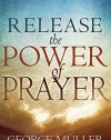 Release The Power Of Prayer