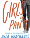 Girls in Pants (Sisterhood of Traveling Pants, Book 3)
