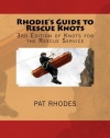 Rhodie's Guide to Rescue Knots: 3rd Edition of Knots for the Rescue Service
