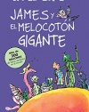 James y el melocotón gigante / James and the Giant Peach: COLECCIÓN DAHL (Alfaguara Clasicos) (Spanish Edition)