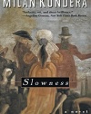 Slowness: A Novel