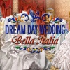 Dream Day Wedding Bella Italia [Download]