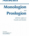 Monologion and Proslogion: with the replies of Gaunilo and Anselm (Hackett Classics)