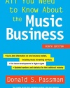 All You Need to Know About the Music Business: Ninth Edition
