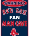 Boston Red Sox Fan Man Cave Metal Sign 8 x 12