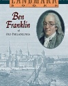 Ben Franklin of Old Philadelphia (Landmark Books)