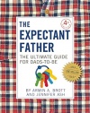 The Expectant Father: The Ultimate Guide for Dads-to-Be