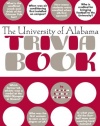 The University of Alabama Trivia Book