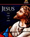 Jesus: The Lost 40 Days