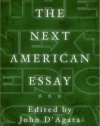 The Next American Essay (A New History of the Essay)