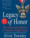 Legacy of Honor: The Values and Influence of America's Eagle Scouts