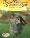 Sweet Clara and the Freedom Quilt (Reading Rainbow Books)