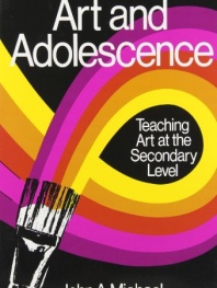 Art and Adolescence: Teaching Art at the Secondary Level