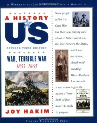 A History of US: War, Terrible War: 1855-1865 A History of US Book Six